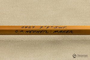 Neuner, C.P. - 7'9" 2/2 5wt Bamboo Rod
