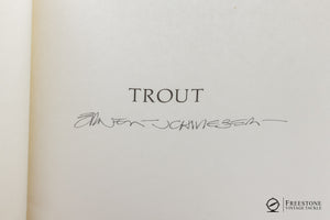 Schwiebert, Ernest - "Trout", 2-Volume Set - Signed