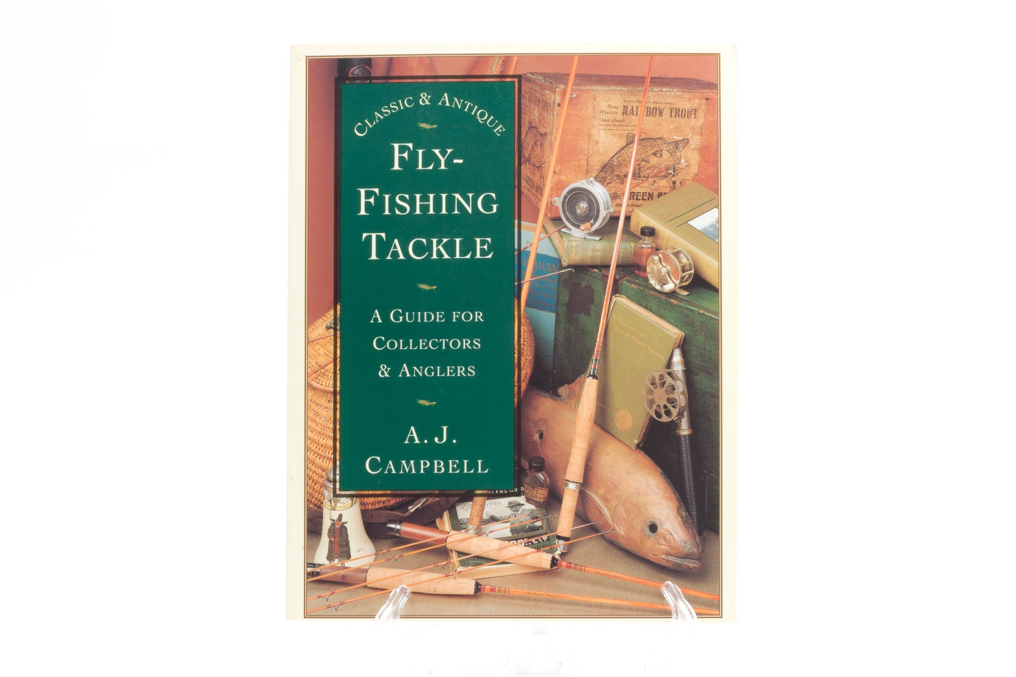 Campbell, A.J. - Classic & Antique Fly-Fishing Tackle